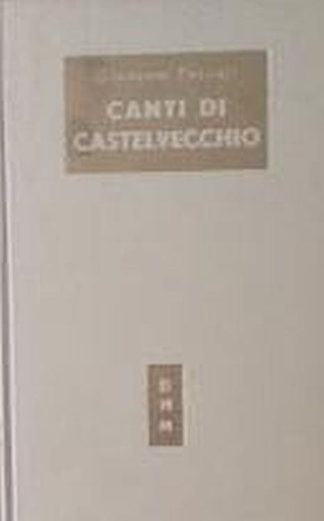 Canti di Castelvecchio - Giovanni Pascoli - copertina