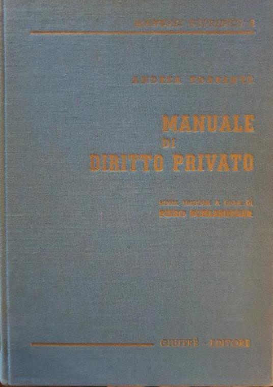 Manuale di diritto privato - Andrea Torrente - 2