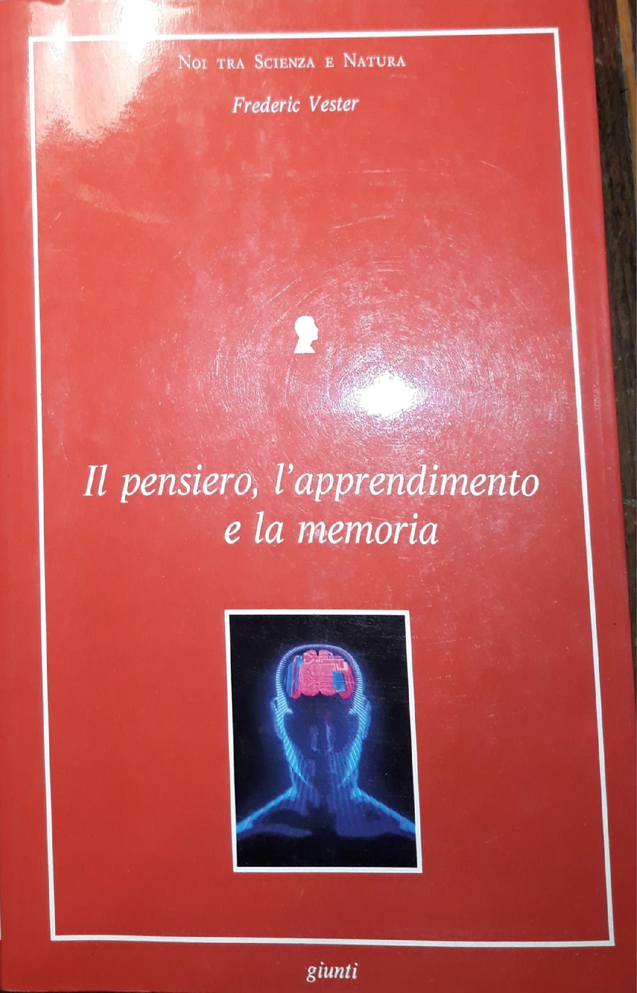 Il pensiero, l'apprendimento e la memoria