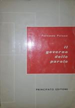 Il governo delle parole: grammatica e stilistica per le scuole medie superiori