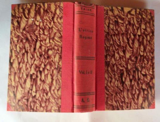 L' antico regime (il despotismo prima del 1789) Vol I e II - Hippolyte Taine - copertina