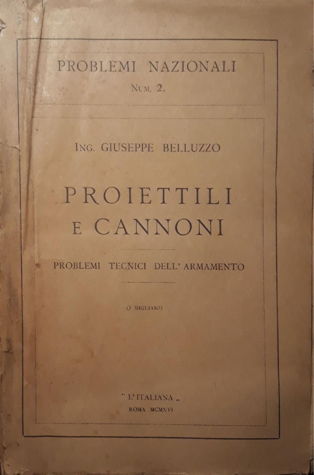 Proiettili e cannoni: Problemi tecnici dell'armamento