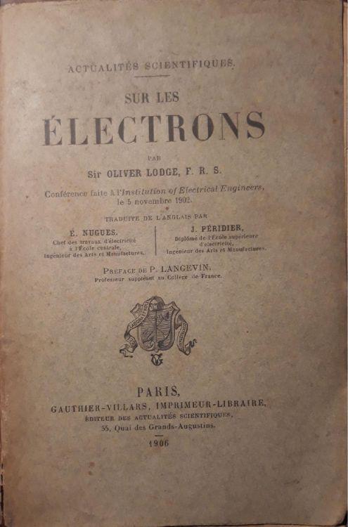 Sur les électrons: actualités scientifiques - Oliver Lodge - copertina