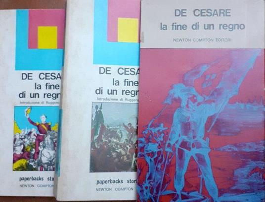 La fine di un regno . Volume I II - Raffaele De Cesare - copertina
