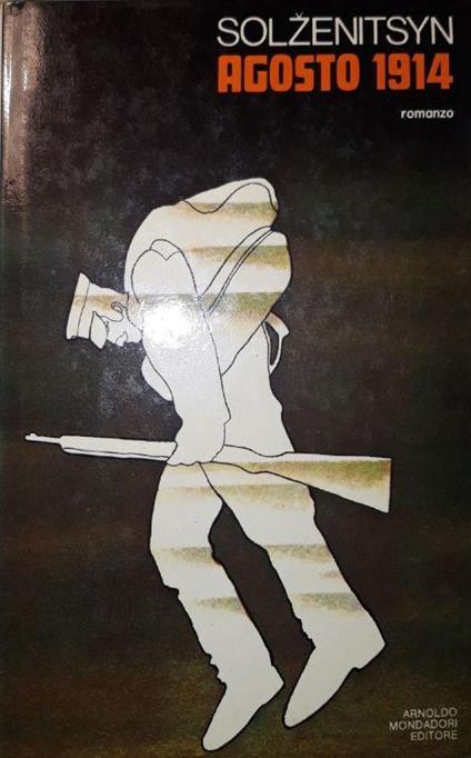 Agosto 1914: nodo primo - Aleksandr Solzenicyn - copertina