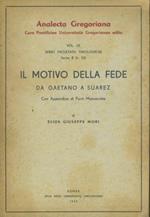 Il motivo della fede da Gaetano a Suarez