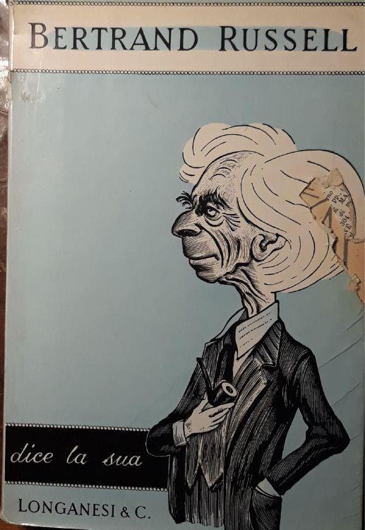 Russel dice la sua - Bertrand Russell - copertina