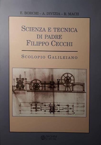Scienza e tecnica di padre Filippo Cecchi: scolopio galileiano - copertina
