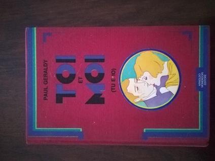 Toi et Moi (tu e io) - Paul Géraldy - copertina