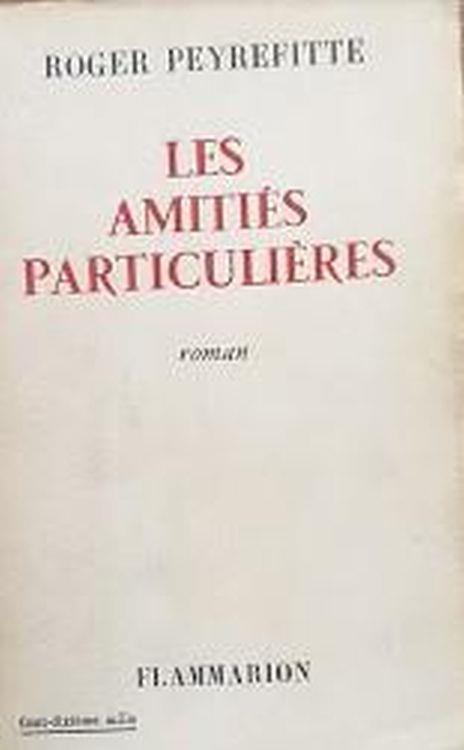 Les amitiés particulières - Roger Peyrefitte - copertina