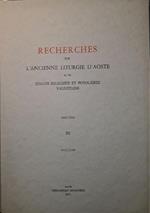 Recherches sur l'ancient liturgie d'Aoste et les usages religieux et populaires valdotaines (III)