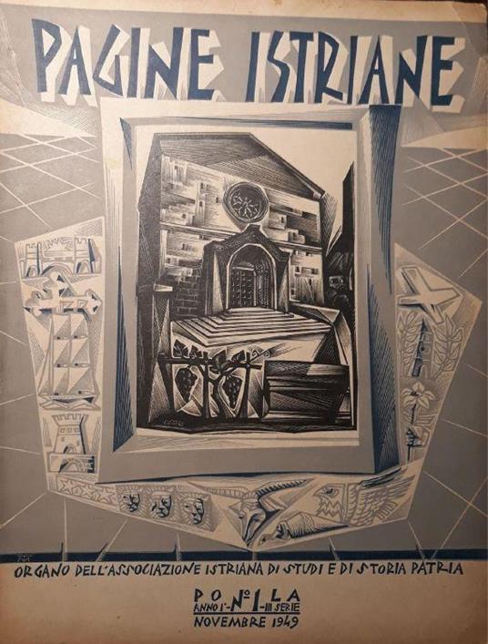 Pagine Istriane: Pola anno I, N.1 III serie, Novembre 1949 - copertina