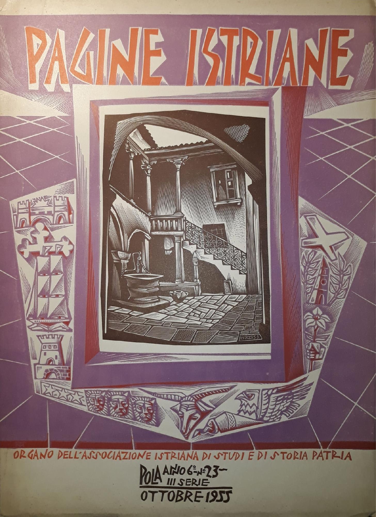Pagine Istriane: Pola anno 6, III serie, n.23 Ottobre 1955