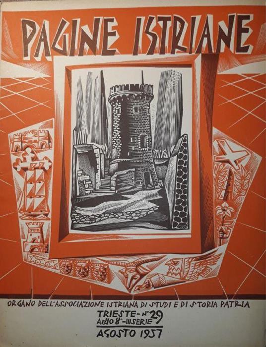 Pagine Istriane: Trieste, anno 8, III serie, n.29 Agosto 1957 - copertina
