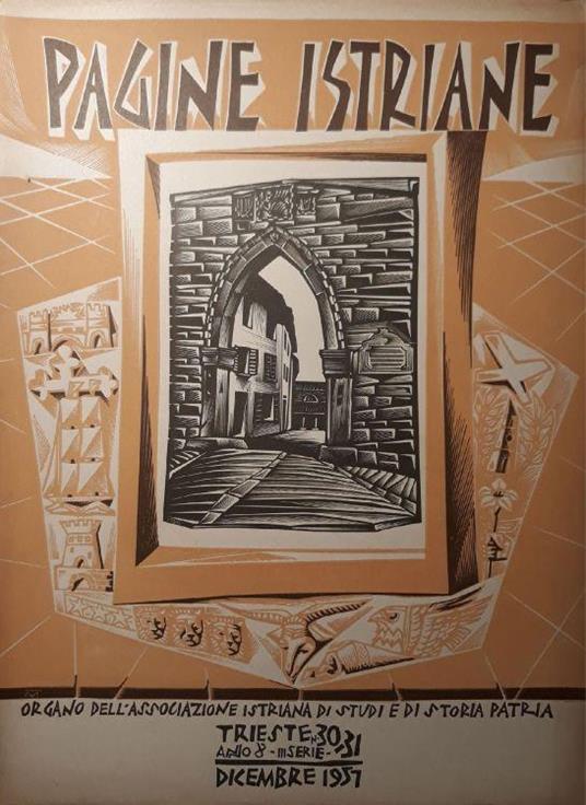 Pagine Istriane: Trieste, anno 8, serie III, n. 30 - 31 Dicembre 1951 - copertina