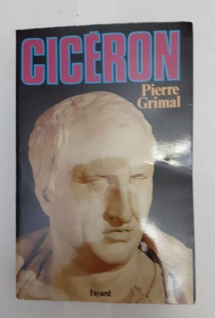 Ciceron - Pierre Grimal - copertina