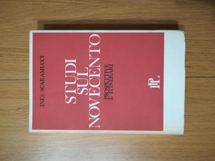 Studi Sul Novecento: Prospettive E Itinerari - Ines Scaramucci - copertina