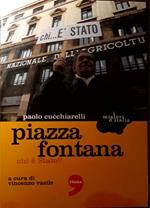 Piazza Fontana: chi è stato?