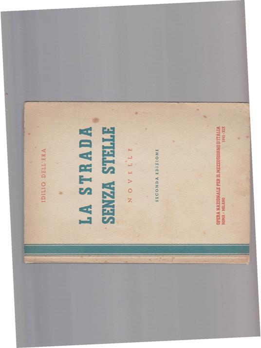 La strada senza stelle - Idilio Dell'Era - copertina