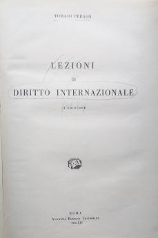 Lezioni di Diritto Internazionale. Parti Prima e seconda