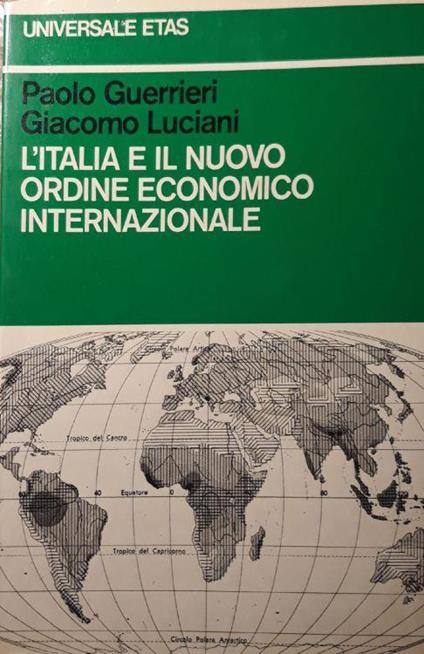 L' Italia e il nuovo ordine economico internazionale - Paolo Guerrieri - copertina