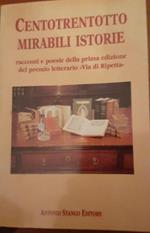 Centotrentotto mirabili istorie