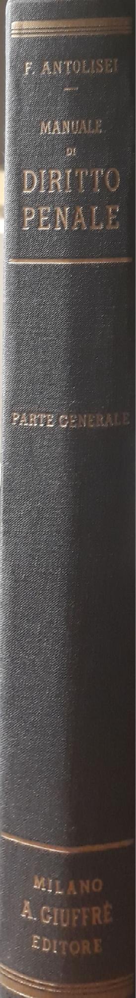 Manuale di diritto penale: (parte generale)