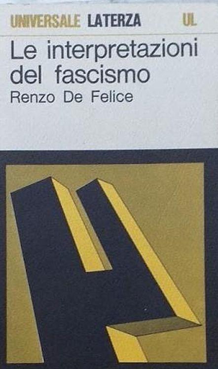 Le interpretazioni del fascismo - Renzo De Felice - copertina