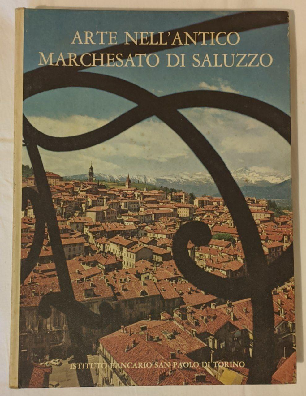 Arte nell'antico marchesato di Saluzzo