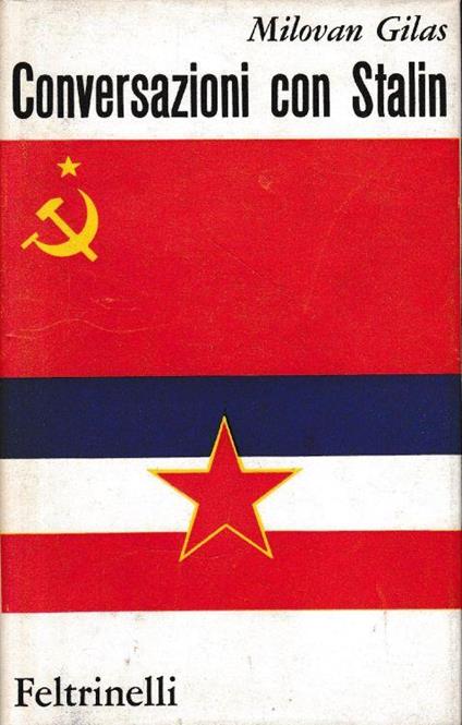 Conversazioni con Stalin - Milovan Gilas - copertina
