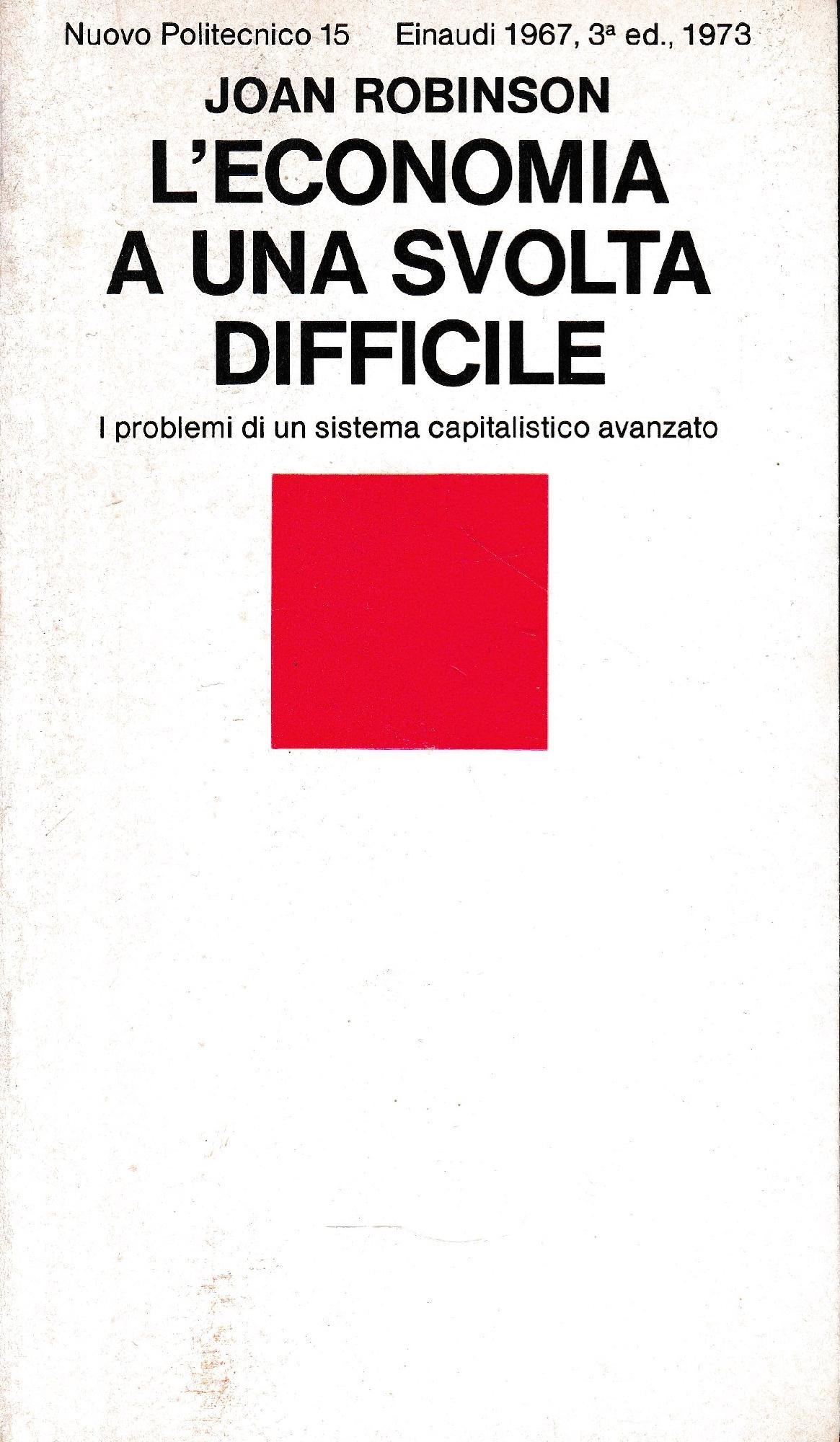 L' economia a una svolta difficile