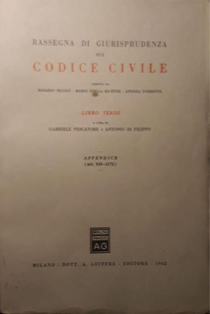 Rassegna di giurisprudenza sul codice civile: Libro Terzo (appendice art.810 - 1172) - Gabriele Pescatore - copertina