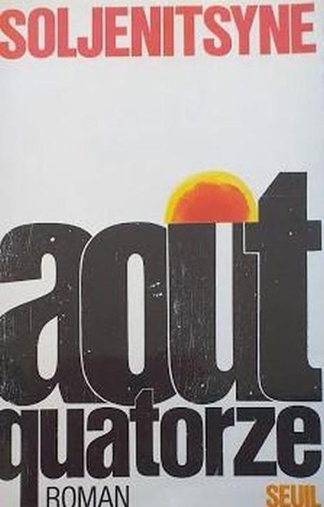 Août quatorze - Premier noeud - Aleksandr Solzenicyn - copertina