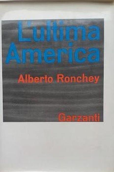L' ultima America - Alberto Ronchey - copertina