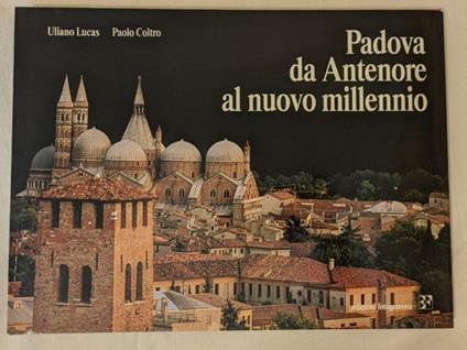Padova da Antenore al nuovo millennio - copertina
