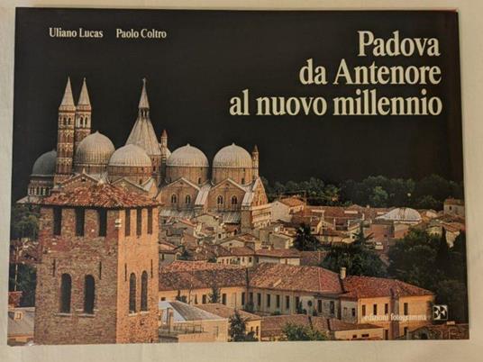 Padova da Antenore al nuovo millennio - copertina