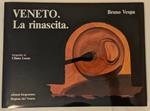 Veneto. La rinascita