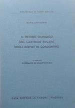 Il regime giuridico del lastrico solare negli edifici in condominio. In appendice: Massimario di giurisprudenza