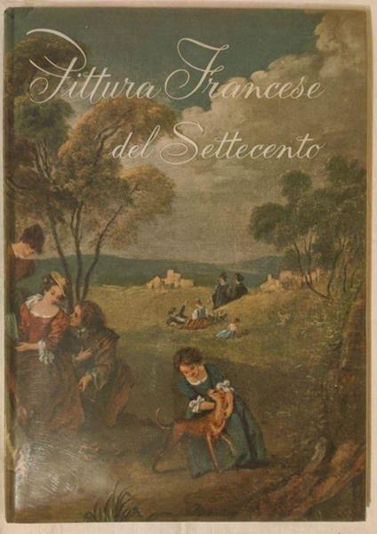 Pittura Francese del Settecento - Nietta Aprà - copertina
