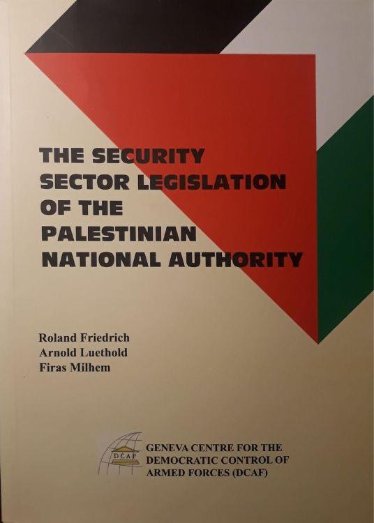 The security sector legislation of the palestinian national authority - copertina