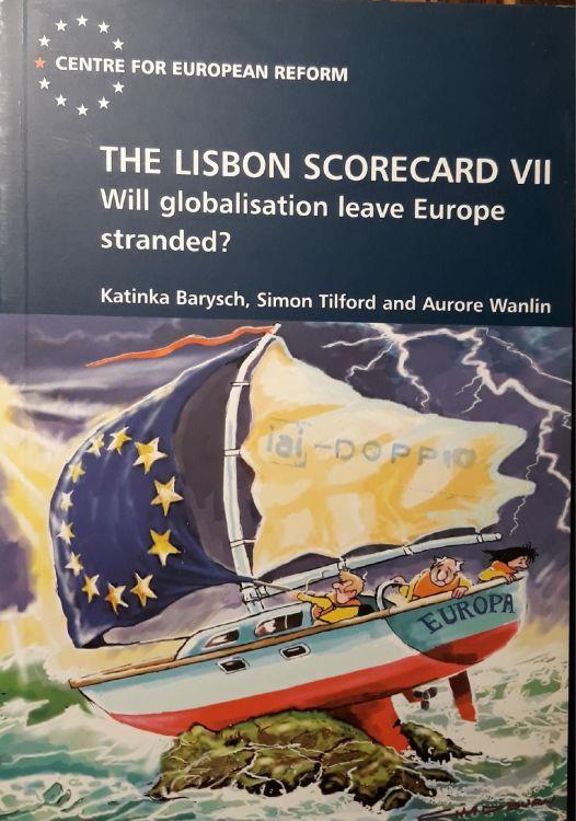 The Lisbon scorecard VII: will globalisation leave europe stranded? - copertina