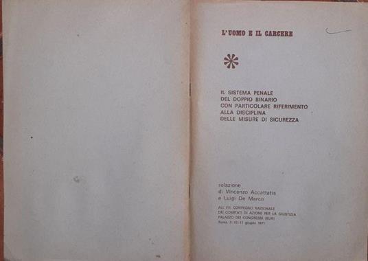 Il sistema penale del doppio binario con particolare riferimento alla disciplina delle misure di sicurezza - Vincenzo Accattatis - copertina