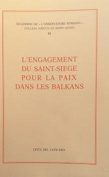 L' engagement du Saint-Siège pour la paix dans les Balkans