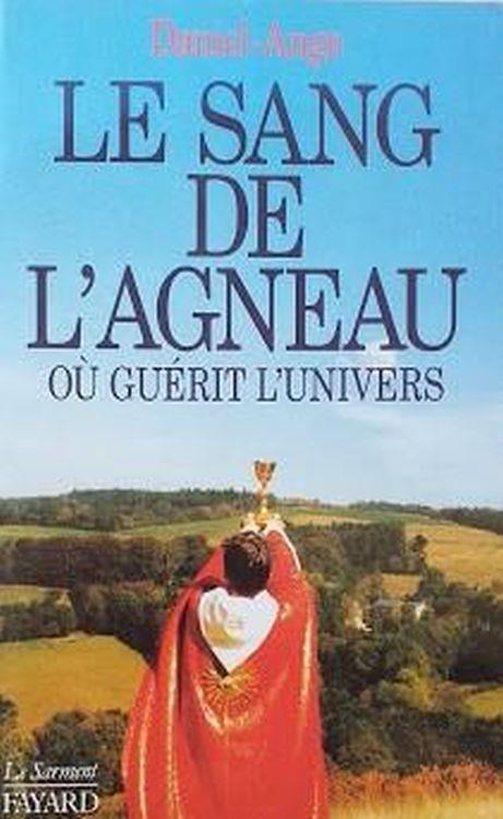 Le sang de l'Agneau où guérit l'univers - copertina