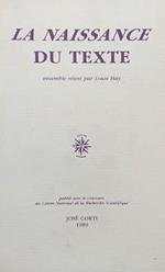 La naissance du texte