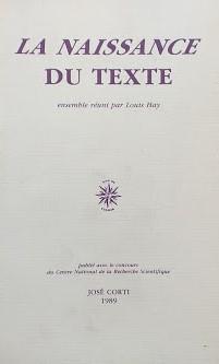 La naissance du texte