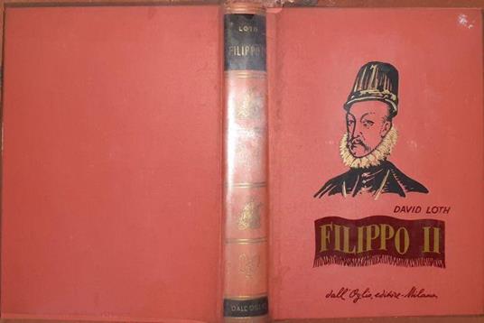 Filippo II - David Loth - copertina