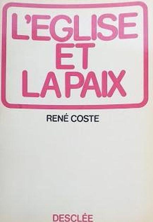L' Eglise et la Paix - René Coste - copertina