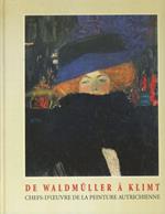 De Waldmuller a Klimt. Chefs d'oeuvre de la peinture autrichienne
