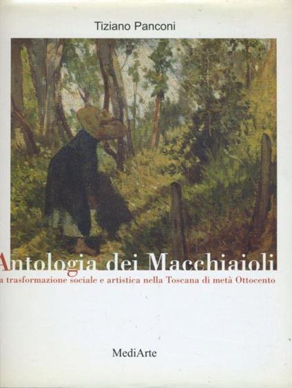 Antologia dei Macchiaioli - Tiziano Panconi - copertina